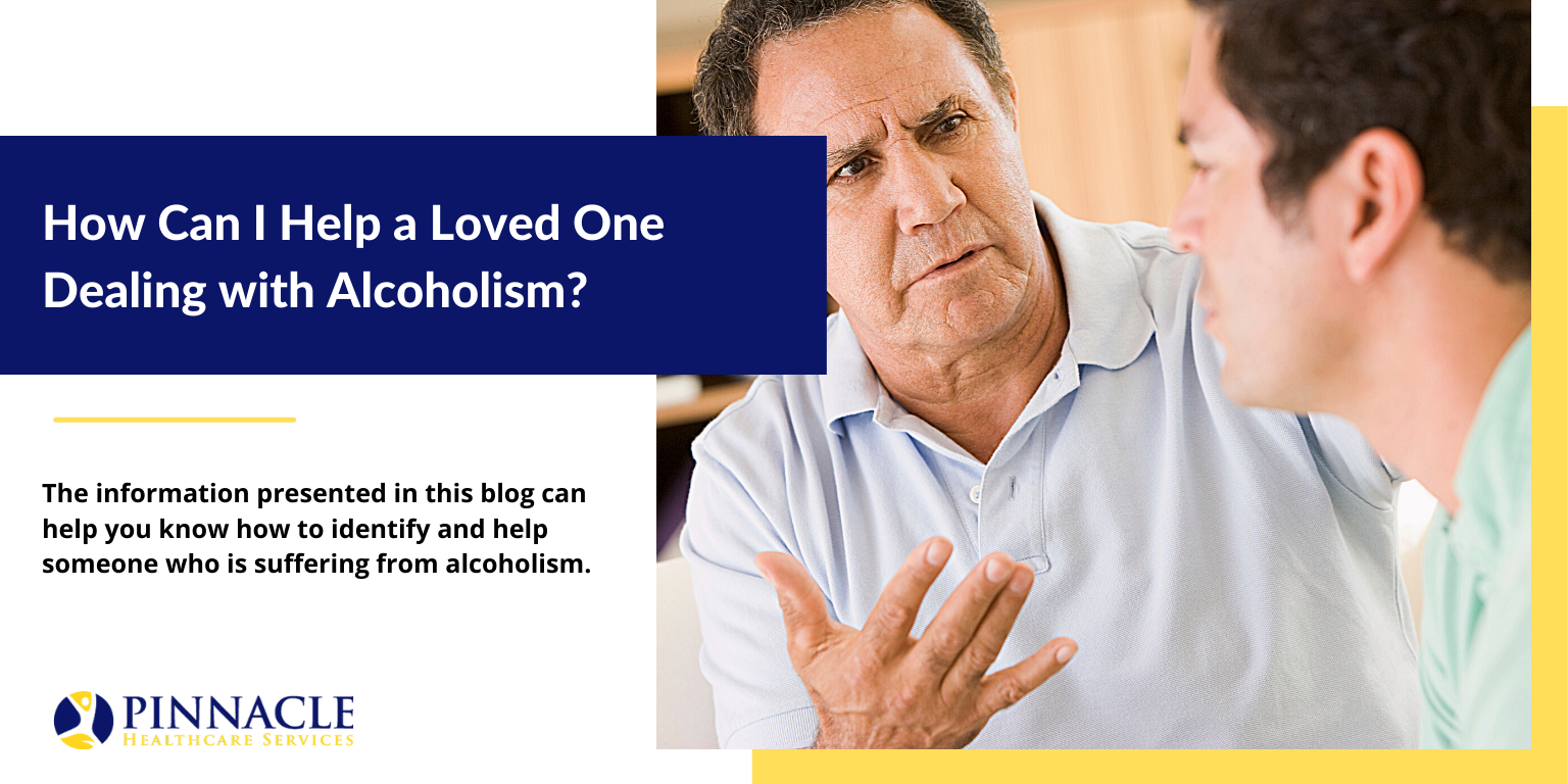 How Can I Help a Loved One Dealing with Alcoholism?